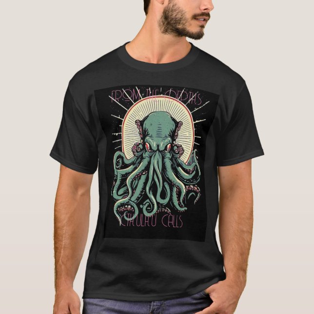 'FROM THE DEPTHS - CTHULHU CALLS'  T-Shirt (Front)