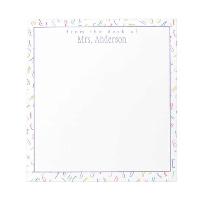 From the Desk of - Custom Teacher Name - Alphabet Notepad (Front)