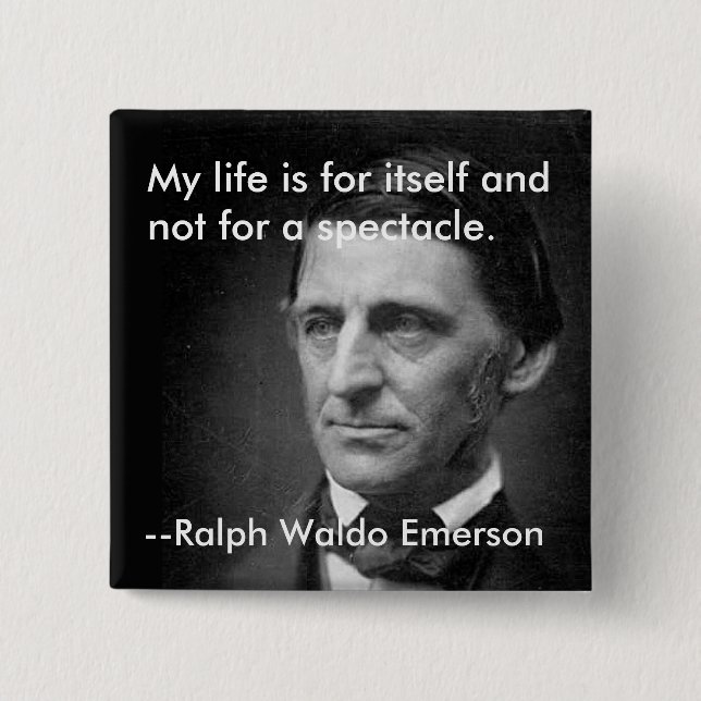 From the essay Self-Reliance Ralph Waldo Emerson 15 Cm Square Badge (Front)