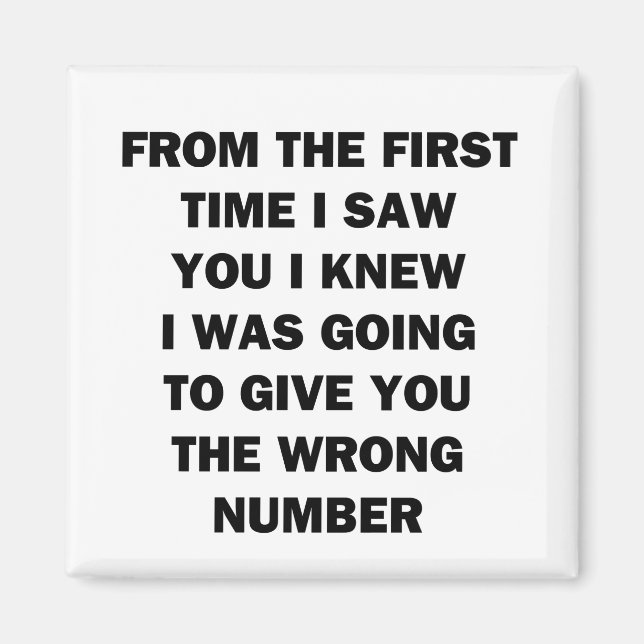 From The First Time I Saw You Magnet (Front)