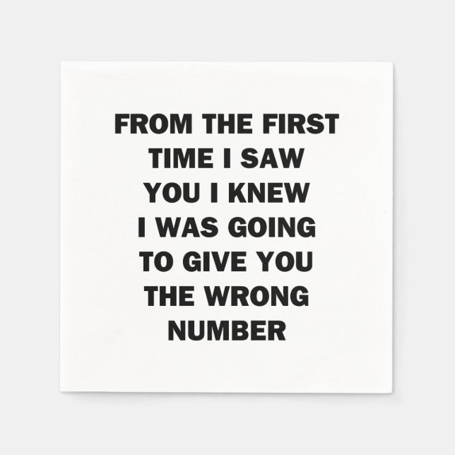 From The First Time I Saw You Napkin (Front)