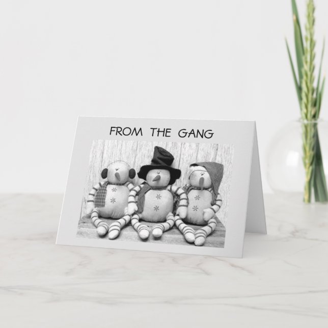 **FROM THE GANG** AT CHRISTMAS HOLIDAY CARD (Front)