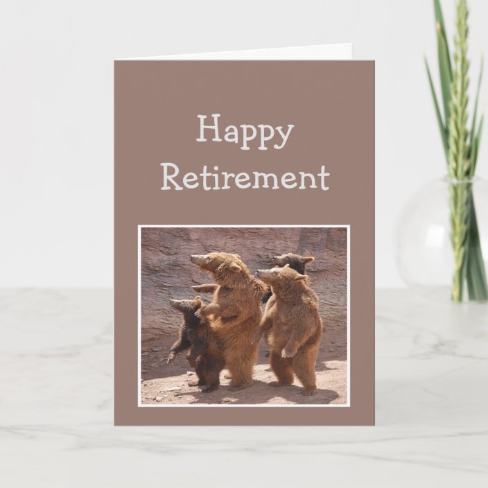 From the Group Happy Retirement Fun Bears Card | Zazzle.co.uk