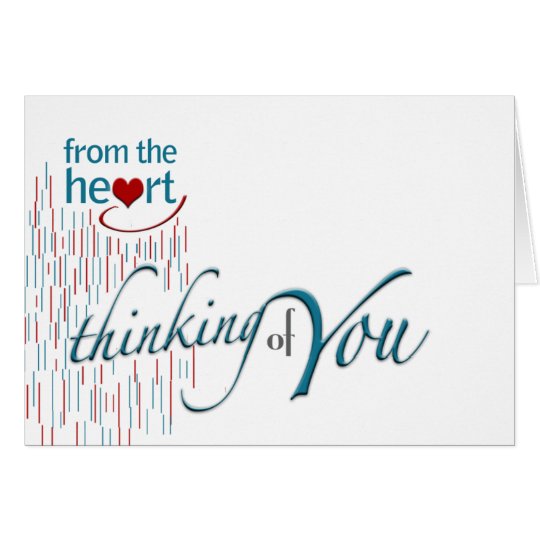 From the heart thinking of you! card