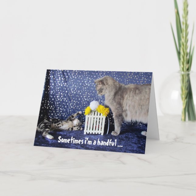 From the Kid or cat who's a handful - Mother's Day Card (Front)