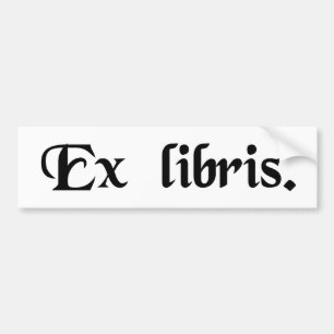 From the Library. Bumper Sticker