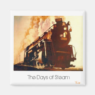 From the painting  ''The Days of Steam'' by Bruce Magnet