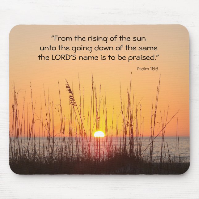 "From the rising of the sun unto the g... Mouse Mat (Front)