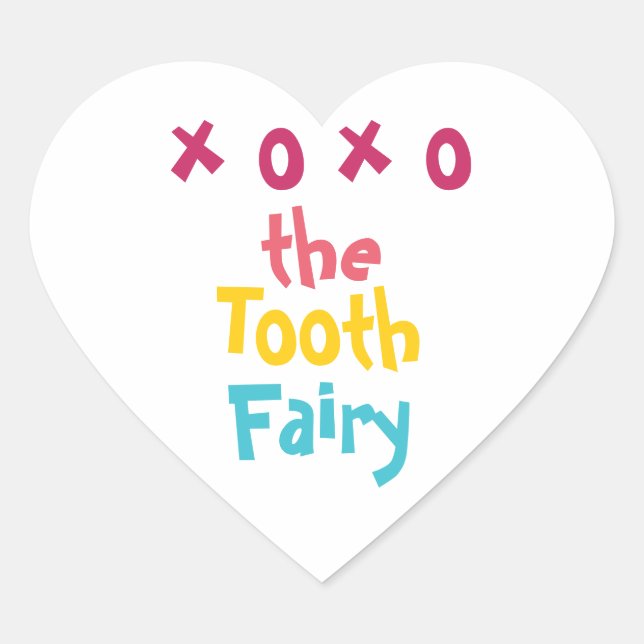 “From The Tooth Fairy” Cute Fun Colourful  Heart Sticker (Front)