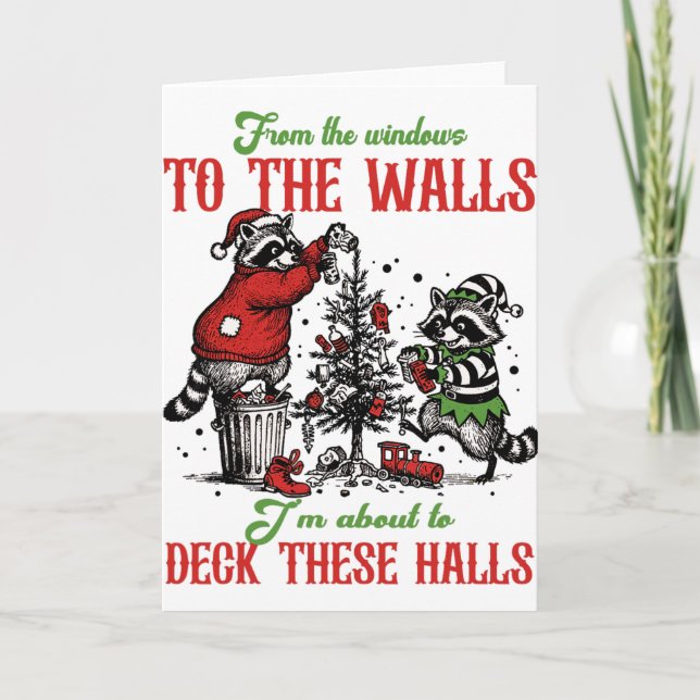 From The Windows To The Wall Im About To Deck Thes Card (Front)