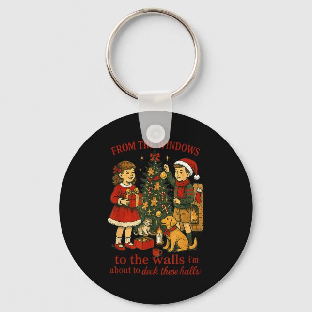 From The Windows To The Walls Christmas Fun  Key Ring (Front)