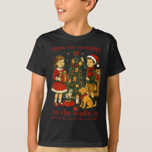 From The Windows To The Walls Christmas Fun  T-Shirt