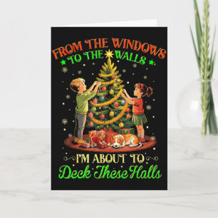 From The Windows To The Walls Funny Christmas Tree Card