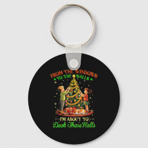 From The Windows To The Walls Funny Christmas Tree Key Ring