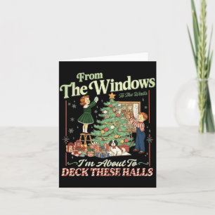 From The Windows To The Walls I'm About To Deck Th Card