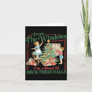 From The Windows To The Walls I'm About To Deck Th Card