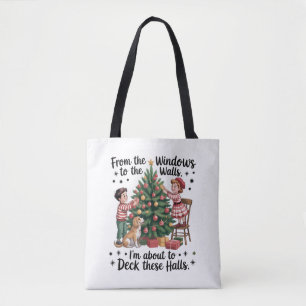 From The Windows To The Walls I'm About To Deck  Tote Bag