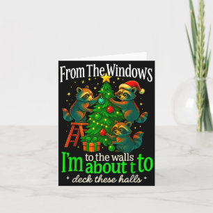 From The Windows To The Walls Raccoon Funny Christ Card