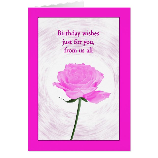 From Us All Birthday Beautiful Pink Rose (Front)