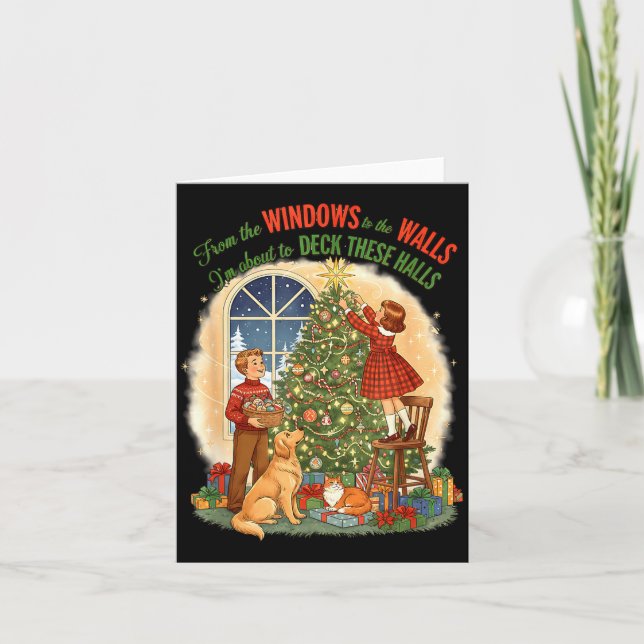 From Windows To The Walls Deck These Halls Gift  Card (Front)