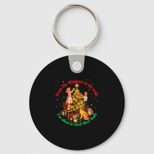 From Windows To The Walls Deck These Halls Holiday Key Ring