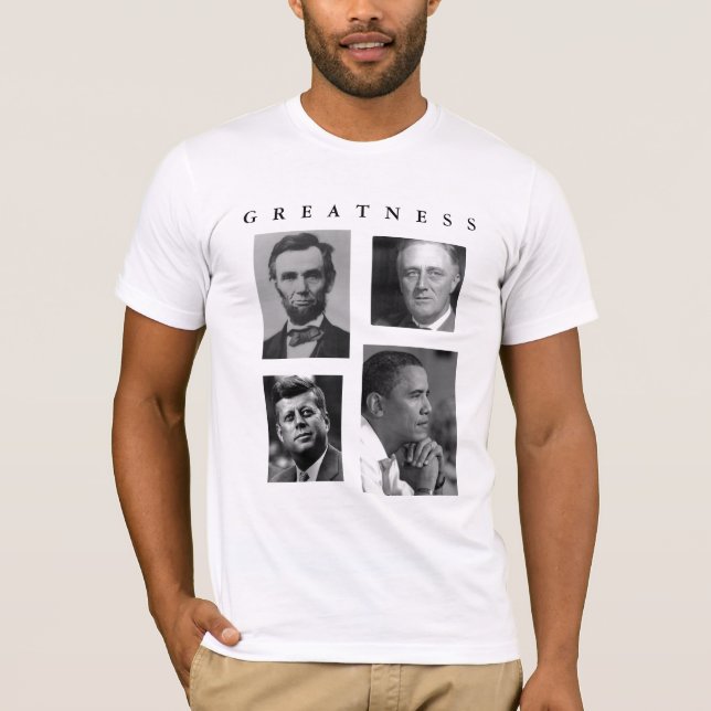 FRONT/BACK GREATNESS W/  QUOTE   OBAMA T-Shirt (Front)