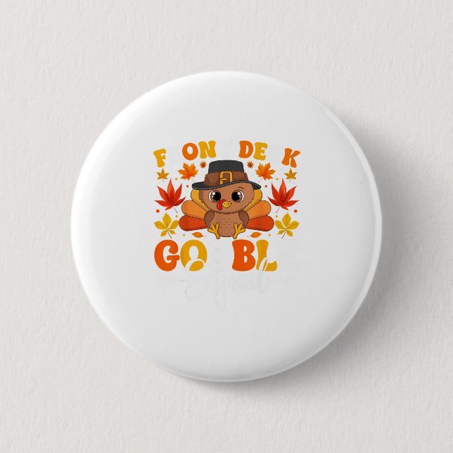 Front Desk Gobble Squad Funny Fall Autumn Thanksgi 6 Cm Round Badge (Front)