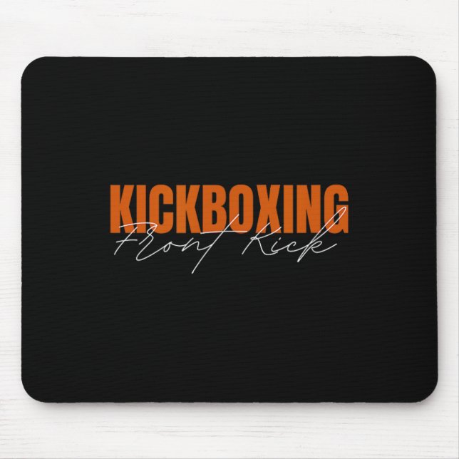 Front Kick Kickboxing  Mouse Mat (Front)