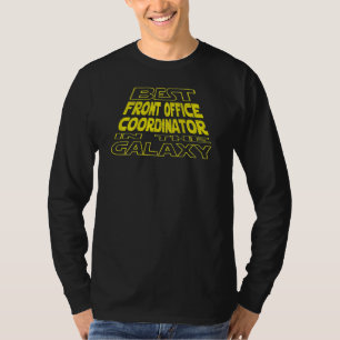 Front Office Coordinator Space Backside Design T-Shirt