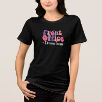 Front Office Dream Team Colourful Staff T-Shirt