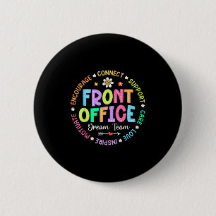 Front Office Squad Back To School Happy First Day 6 Cm Round Badge