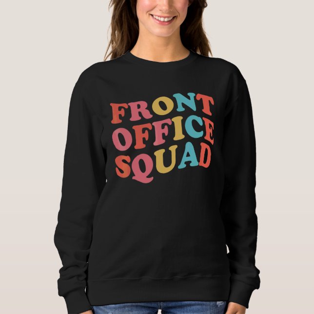 Front Office Squad Best Ever Secretary Retro Back  Sweatshirt (Front)