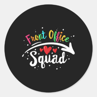 Front Office Squad Fuuny Team Front Office Staff Classic Round Sticker