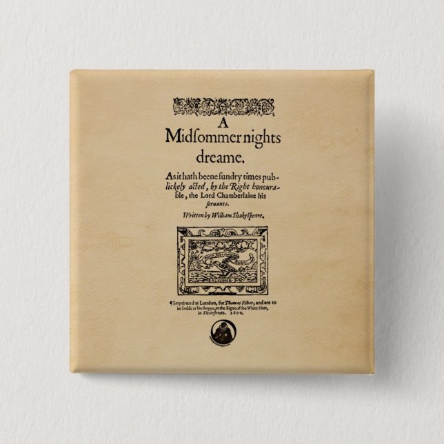 Front Piece to the A Midsummer Nights Dream Quarto 15 Cm Square Badge (Front)