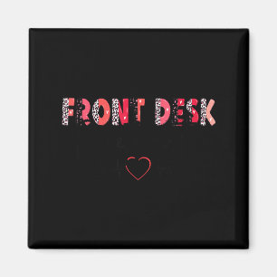 Front Receptionist Desk Valentines Day Hostal Nurs Magnet