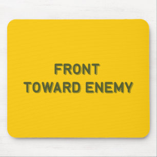 FRONT TOWARD ENEMY MOUSE MAT