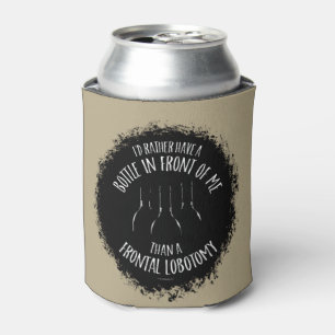 Frontal Lobotomy Can Cooler