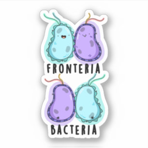 Fronteria Bacteria Funny Biology Pun