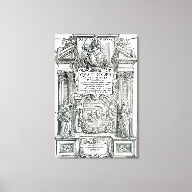 Frontispiece to 'Quattro libri dell'architettura' Canvas Print (Front)