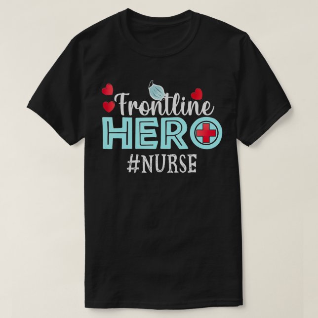 Frontline Hero Nurse essential workers Thank You N T-Shirt (Design Front)