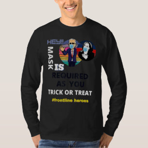 Frontline Heroes Mask Is Required As You Trick Or T-Shirt