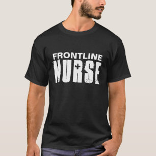 Frontline Nurse Typography Black White T-Shirt