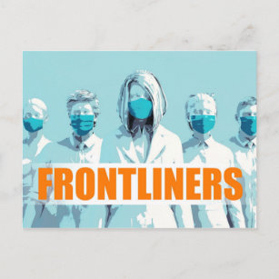 Frontliners Medical Staff Facing Coronavirus Postcard