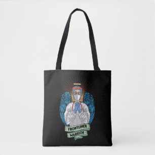 Frontlines Warrior Nurse Hero Medical Worker Tote Bag