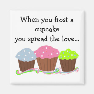 Frosted Cupcake Saying Magnet