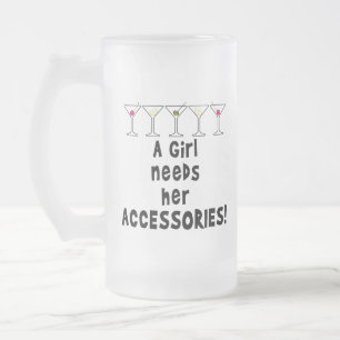 FROSTED STEIN MUGS - A GIRL NEEDS HER ACCESSORIES