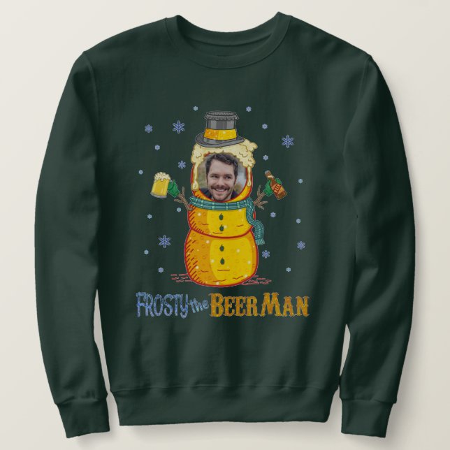 Frosty Beer Man Custom Photo Funny Ugly Christmas Sweatshirt (Design Front)