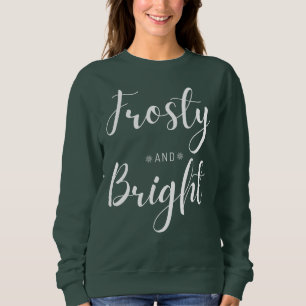 Frosty & Bright Christmas Sweatshirt