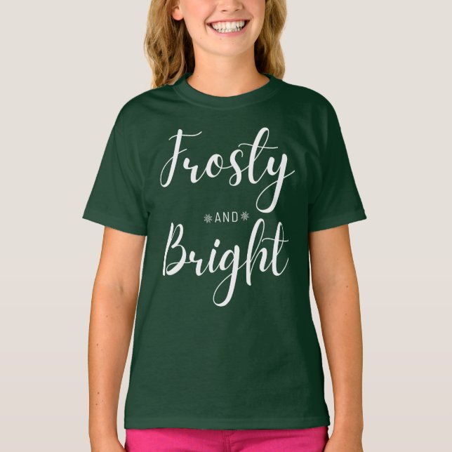 Frosty & Bright Christmas T-Shirt (Front)