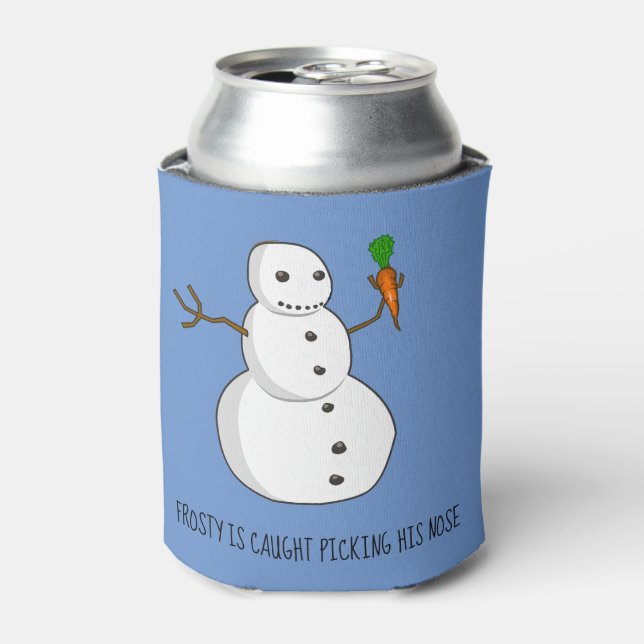 Frosty is caught picking his nose  can cooler (Can Front)